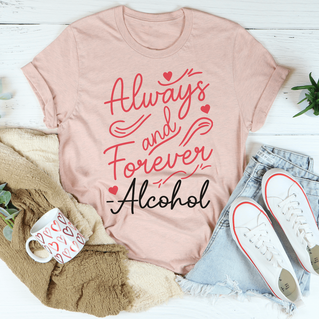 Always And Forever Tee