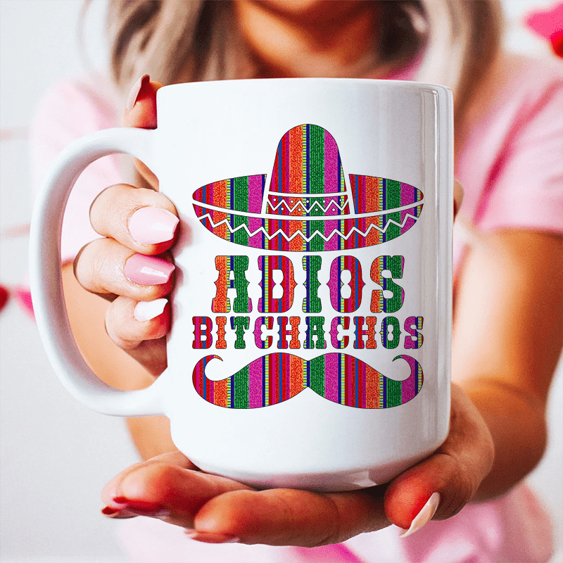 Adios Bitchachos Ceramic Mug 15 oz