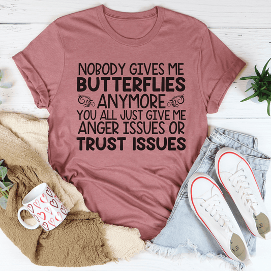 Anger Issues Or Trust Issues Tee
